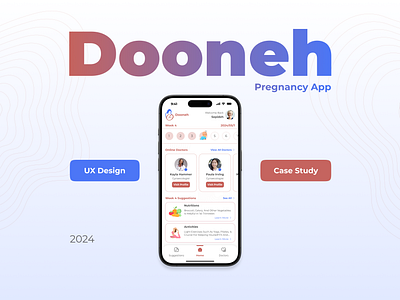 Dooneh Pregnancy App app design case study case study design design pregnancy pregnancy app product design ui ui design uiux user experience user interface ux ux case study ux design