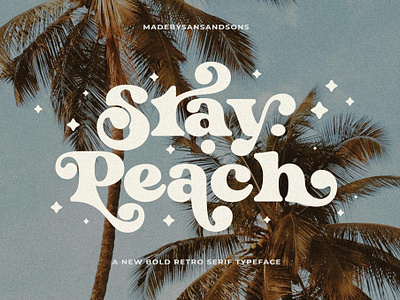 Stay Peachy - Retro Font design designer font fonts stay peachy retro font typeface typography