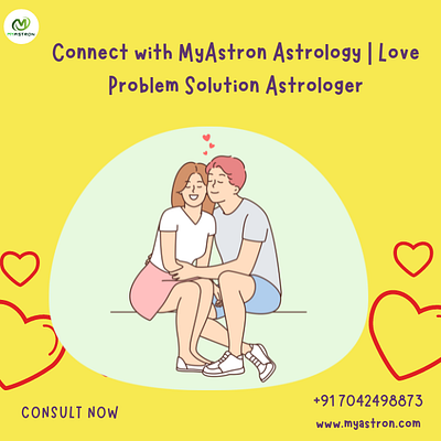Connect with MyAstron Astrology | Love Problem Solution myastron
