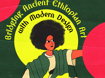 Bridging Ancient Ethiopian Art with Modern Design digital illustration eritrean art ethiopian art ethiopian graphics designer graphic design poster design traditional ethiopian art