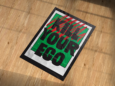 Poster Design for Bedroom - Kill Your Ego design kill your ego layout poster quotes poster