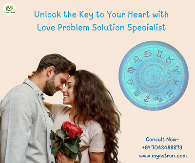 Get Expert Help from Love Problem Solution Specialist | Myastron myastron vashikaran specialist