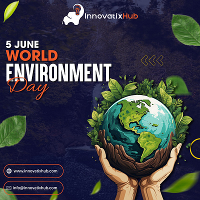 World Environment Day-2024 advertisingagency brandidentity businesssolutions digitalagency digitaldesign digitalworld freelancer innovatixhub marketing mockups progress softwaresolutions techinnovation uiuxdesign userexperience worldenvironmentday