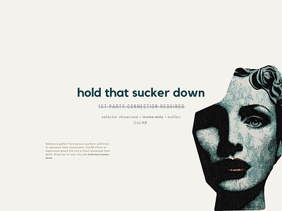hold that sucker down | CoLAB branding creative design graphic design illustration music typography