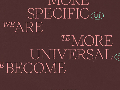 The more specific we, the more universal we become graphic design poster quote texture typography