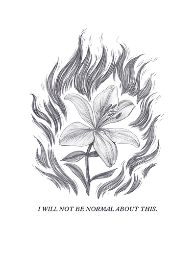 I will not be normal about this. drawing illustration lettering pencil pencil drawing type