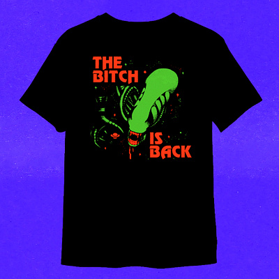 The Bitch Is Back: Alien 3 Screenprinted T-Shirt alien design graphic design horror product design retro design t shirt tshirt typography vintage design