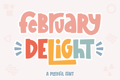 February Delight Font design designer february delight font font fonts typeface typography