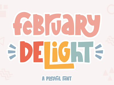 February Delight Font design designer february delight font font fonts typeface typography