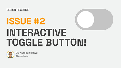 Design Practice (Issue #2): Interactive Toggle Button 3d animation button motion graphics ui
