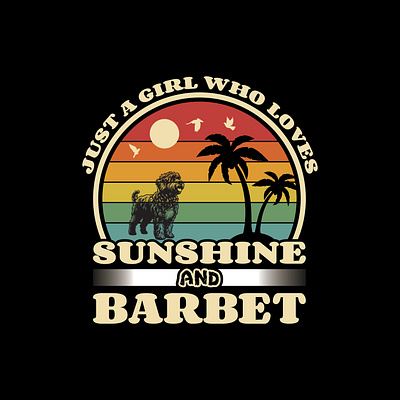 Just A girl Who loves Sunshine and Barbet dog paw t shirts