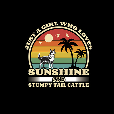 Just A girl Who loves Sunshine and Stumpy Tail Cattle peeking dog watercolor clipart