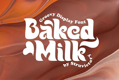 Baked Milk - Groovy Display Font baked milk groovy display font design designer font fonts typeface typography