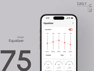 Day 75: Equalizer audio control audio customization bass boost daily ui challenge equalizer app loudness enhancement presets ui design