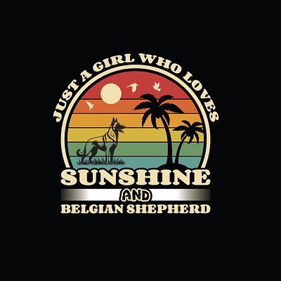 Just A girl Who loves Sunshine and Belgian Shepherd dog sunset shirt