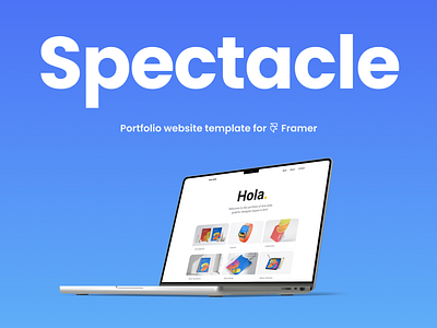 Spectacle: Portfolio website template for Framer folio framer framer template landing page portfolio portfolio design showcase template ui design work