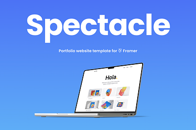 Spectacle: Portfolio website template for Framer folio framer framer template landing page portfolio portfolio design showcase template ui design work