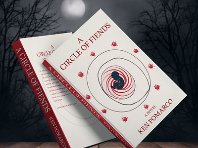 A CIRCLE OF FIENDS bookcover coverdesigns ebookcover fantasycovers fantasyfiction fantasyworld mysterybookcoverdesign mysterybookcovers mysterybooks mysterycover suspensethriller thrillingreads