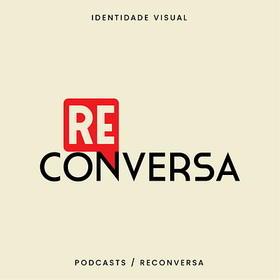 Podcast Reconversa | Branding branding graphic design key visual kv logo podcast visual identity youtube