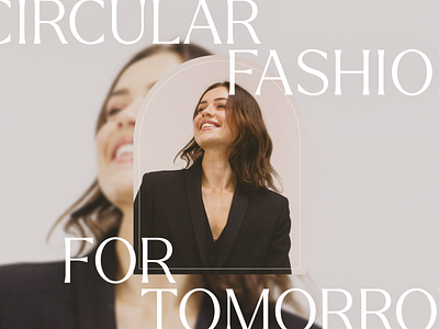 Circular Fashion / For Tomorrow design fashion homepage ui design ux design visual design