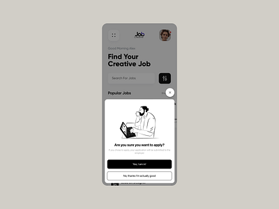 Confirmation Popup 💡 confirmation popup dailyui jobfinding app minimal design popup product design ui uichallenge uidesign