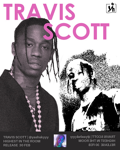 Motion Music Poster Concept - Travis Scott adobe after effects design designer fashion freelance graphic graphics illustrator motion music photoshop poster travis scott