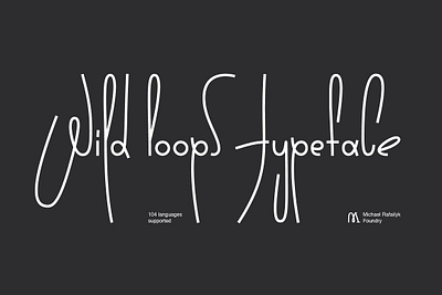 Wild Loops Handwritten Font alternates cyrillic display font greek handwritten headline lettering ligatures marker monolinear opentype script stretched tall type typeface typography vietnamese wild