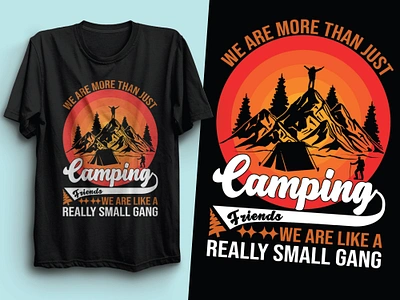 Camping Friends We Are Like A Really Small Gang T-shirt Design adventure branding camping custom design graphic design graphicdesign illustration merchbyamazon minimalist motion graphics outdoor retrotee t shirt tshirtprinting typography ui usa vintage