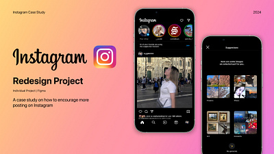 Encouraging More Posts On Instagram - A Case Study case study design instagram redesign ui ux