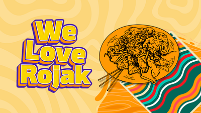 We Love Rojak design graphic design illustration logo poster social media typography vector