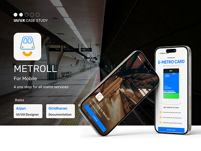Metroll - A one stop metro app case study design figma metro app uiux project user experience user interface