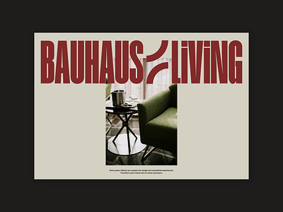 Bauhaus Living - Design Challenge 3d animation bauhause bauhausestyle brandidentity branding colour design furniture graphic design graphicdesigner home logo logomaking mockup motion graphics poster style ui white space