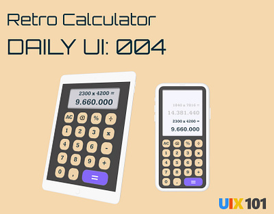 Daily UI: #004 | Retro Calculator | #UIX101 004 calculator dailyui design figma retro design ui design uix101 user interface