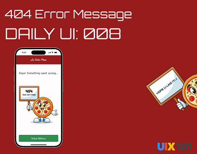Daily UI: #008 | 404 Error Message | UIX101 008 404 error dailyui design figma ui ui design uix101 user interface