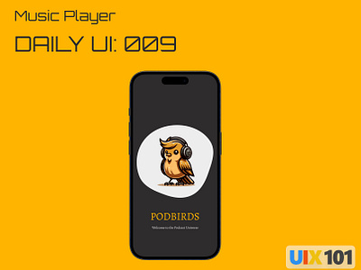 Daily UI: #009 | Music Player | #UIX101 009 dailyui design figma music player podcast ui ui design uix101 user interface