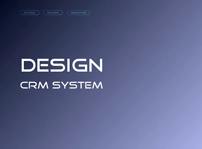 CRM system animation branding crm system figma graphic design logo ui user experience ux