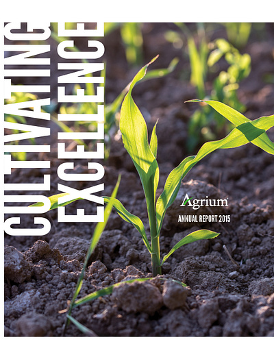 Graphic design/production for Agrium 2015 annual report agriculture alberta annual report design print production