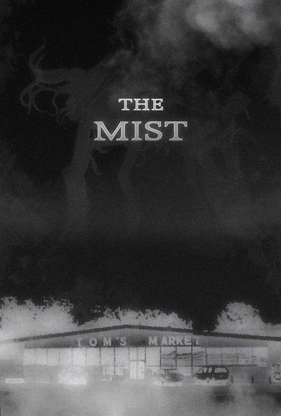 The Mist (2007) banner cinema frank darabont graphic design movie poster poster stephen king steven king thomas jane twd