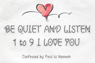 BE QUIET AND LISTEN 1 to 9 I LOVE YOU font cartoon confessed creative cute elegant font font design fonts graphic design handwriting handwritten heart lettering love modern motion graphics script valentine