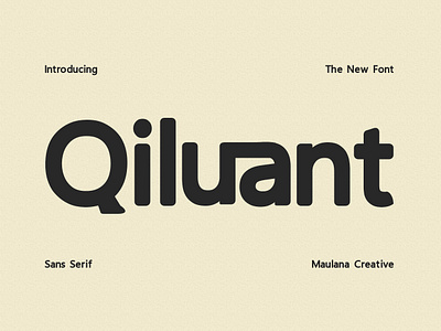 Qiluant Display Font animation branding design font fonts graphic design illustration logo maulana creative nostalgic sans font sans serif ui