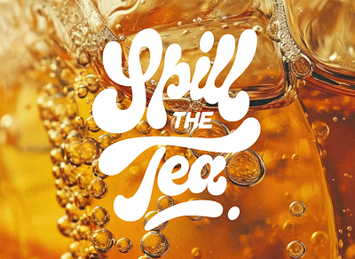 Spill the Tea brand identity branding graphic design illustration lettering lettering art logo logotype vector visual identity wordmark