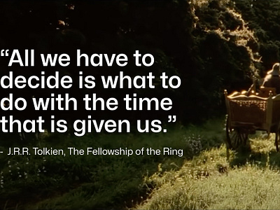 Lord of the Rings Quotable film inspiration j.r.r. tolkien lord of the rings motivation quote tolkien