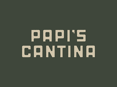 Papi's Cantina Mexican Restaurant Branding and Logos bar branding fonts food logo mexican mexican restaurant mexico restaurant tacos tequila word mark