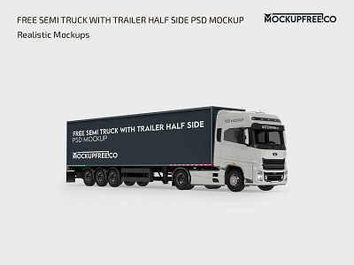 Free Semi Truck With Trailer Half Side PSD Mockup auto car car mockup free mockup mockups photoshop product psd semi semi truck semi truck mockup template templates transport truck truck mockup truck with trailer mockup vehicle