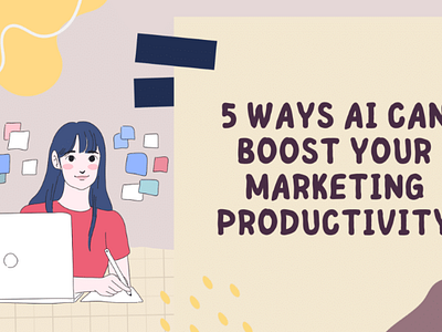 5 Ways AI Can Boost Your Marketing Productivity aditya kachave ai tools be10x be10x review