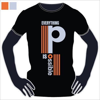 Everything is Possible T-shirt Design branding creative t shirt design design graphic design t shirt t shirts t shirts design tee teeshirt teeshirts tshirts