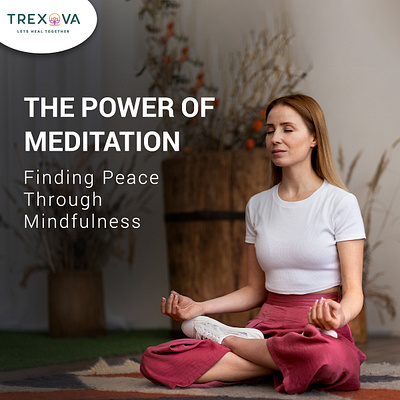 The Power of Meditation: Finding Peace Through Mindfulness graphic design meditation mindfulness meditation