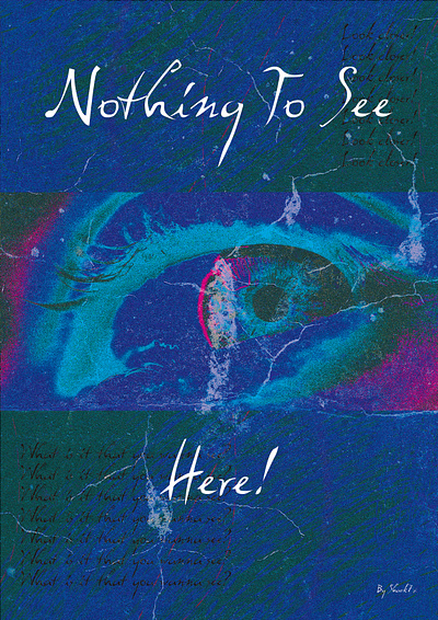 Nothing To See Here animation art blue colorful colors comic design eye eyes graphic design illustration illustrator motion graphics photoshop poster poster design texture type typography words