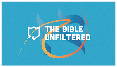 The Bible Unfiltered bible branding church creation design faith graphic design hope illustration jesus logo scripture unfiltered