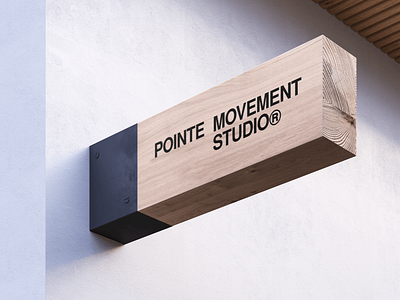 Pointe Movement Studio Sign brand design branding design experience design mockup sign sign design signage typography ux